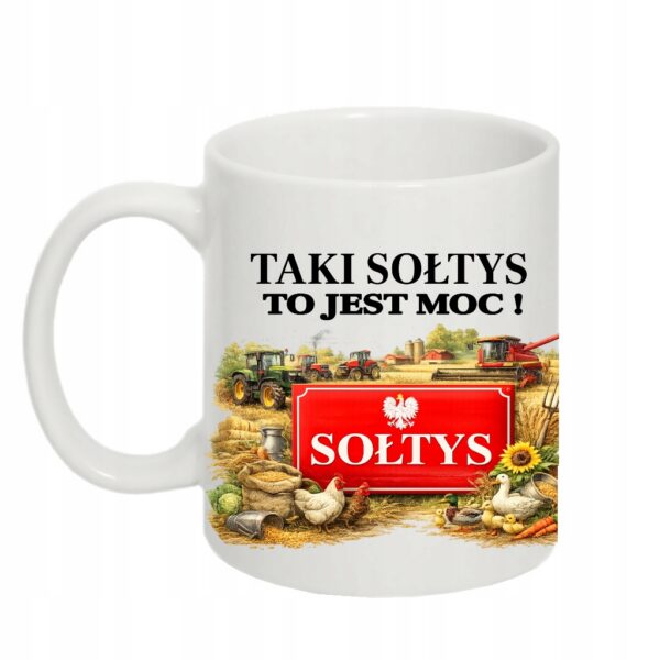 sołtys - taki sołtys to jest moc - kubek na prezent 330ml