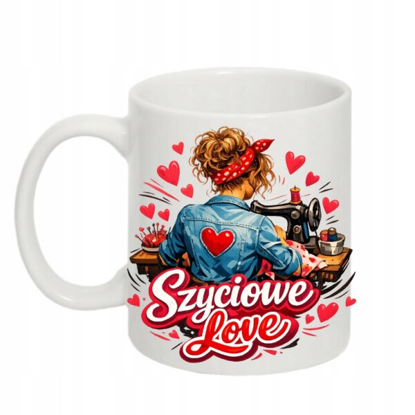 szyciowe love kubek dla krawcowej dla pasjonatki szycia 330 ml