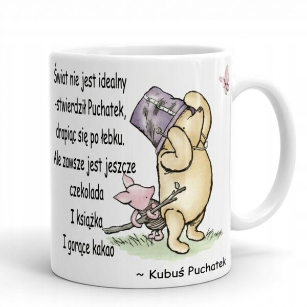 KLASYCZNY KUBUŚ PUCHATEK - ŚWIAT - CYTAT KUBEK Z NADRUKIEM NA PREZENT 08